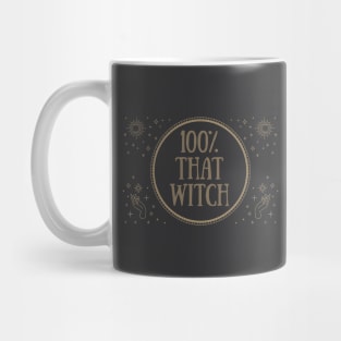 100% that witch Mug